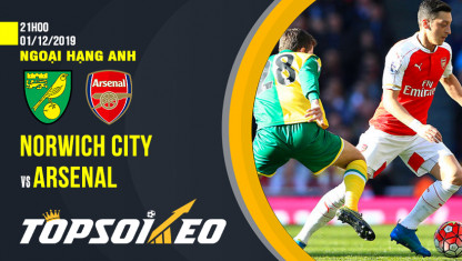 xôi lạc tv Norwich City vs Arsenal, 21h00 ngày 01/12, Premier League